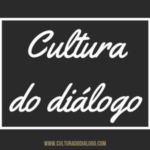 Cultura do Diálogo