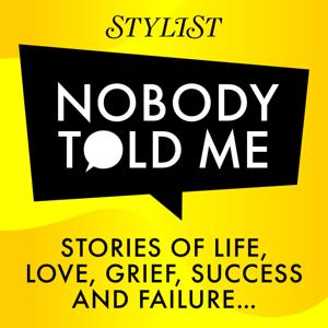 Nobody Told Me... by Stylist