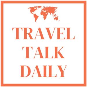 Travel Talk Daily with Kathy Seifert