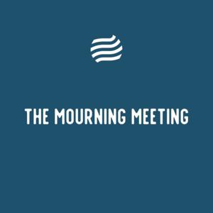 Mourning Meeting