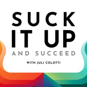 Suck it up and Succeed