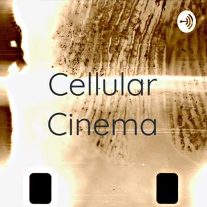 Cellular Cinema