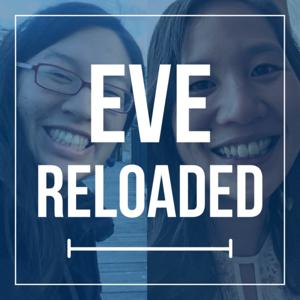 Eve Reloaded