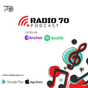 Radio 70 Podcast