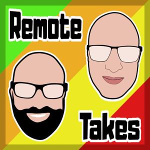 Remote Takes