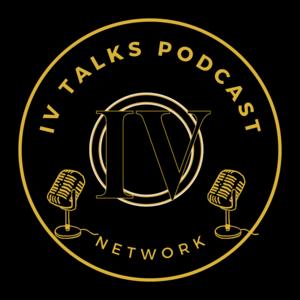 IV Talks Podcast Network