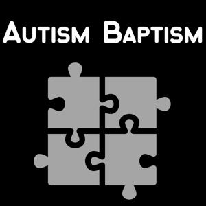 Autism Baptism