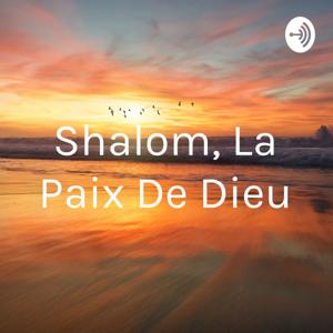 Shalom, La Paix De Dieu