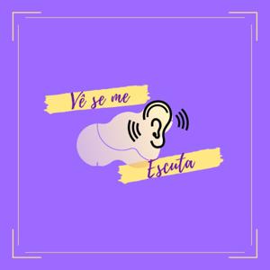 Vê se me escuta