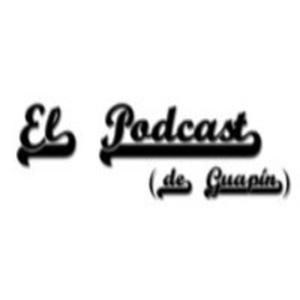 elPODCAST (de Guapín)