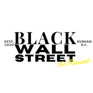 Black Wall Street- the revival