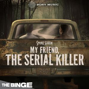 Smoke Screen: My Friend, the Serial Killer by Sony Music Entertainment