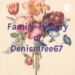 Family History of Denisefree67