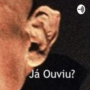 Já Ouviu?