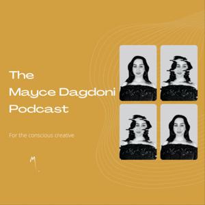 The Mayce Dagdoni Podcast