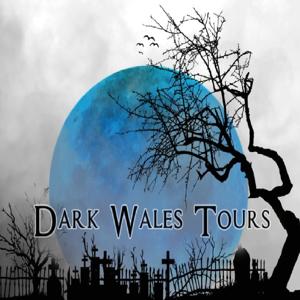 Dark Wales Tours Podcast