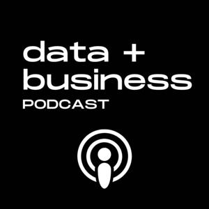 data + business podcast