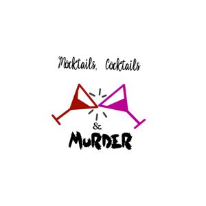 Mocktails, Cocktails and Murder