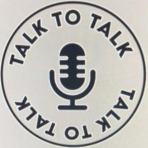 Talk To Talk