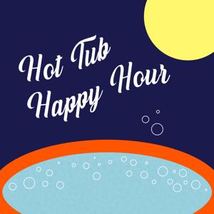 Hot Tub Happy Hour