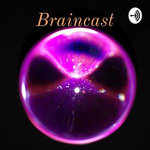 Braincast - The Neuroscience Podcast