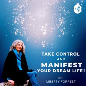 Take Control and Manifest Your Dream Life | Law of Attraction | Mindset | Rebuild After PTSD, Trauma