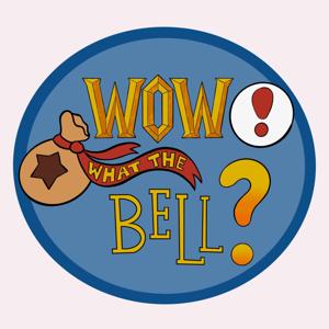 WoW! What the Bell?