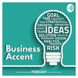 Business Accent Podcast