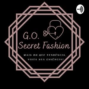 G. O. Secret Fashion