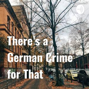 There's a German Crime for That