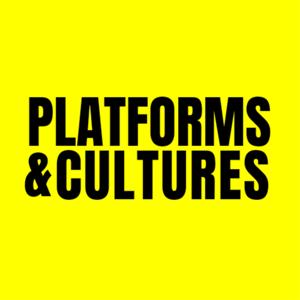 Platforms and Cultures