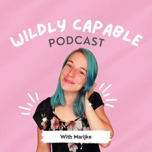 WILDLY Capable With Marijke