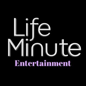 LifeMinute Podcast: Entertainment