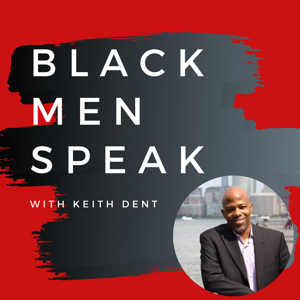 Black Men Speak Podcast