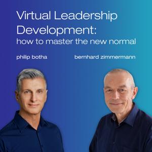 Virtual Leadership Development: 
how to master the new normal