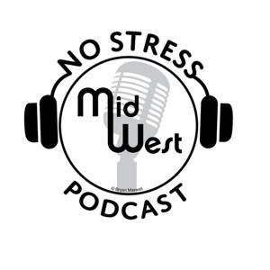 No Stress Midwest Podcast