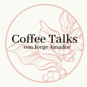 Coffee Talks con Jorge M. Amador