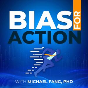 Bias For Action