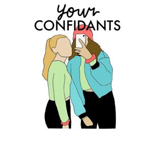 Your Confidants