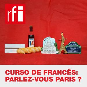 Curso de Francês: Parlez-vous Paris ? by RFI Brasil