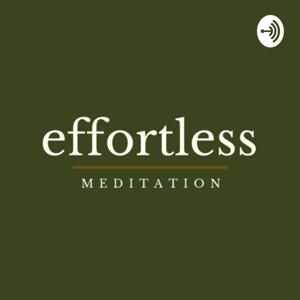 Effortless Meditation