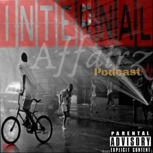 Internal Affairz Podcast