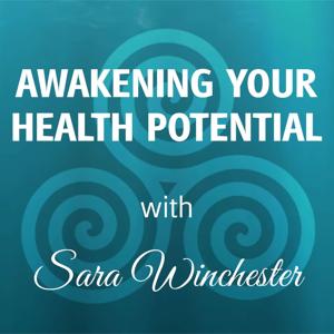 Awakening Your Health Potential