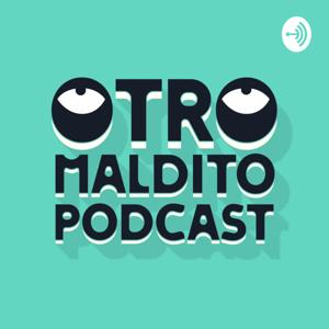 Otro Maldito Podcast