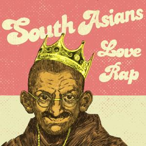 South Asians Love Rap