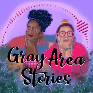 Gray Area Stories