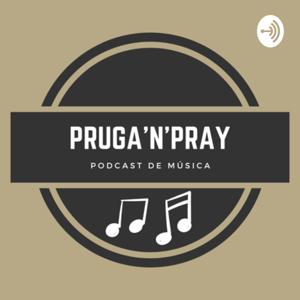 Pruga'nPray