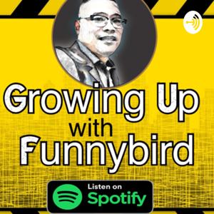 Growing up with funnybird