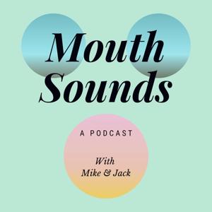 Mouth Sounds