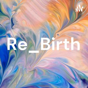 Re_Birth with Temitayo